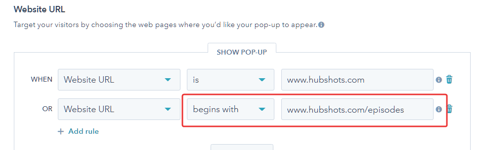 Show Popup rules should usually use "begins with" conditions 